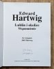 Edward Hartwig Lublin i okolice. Wspomnienie / autografy Edwarda i Julii Hartwig